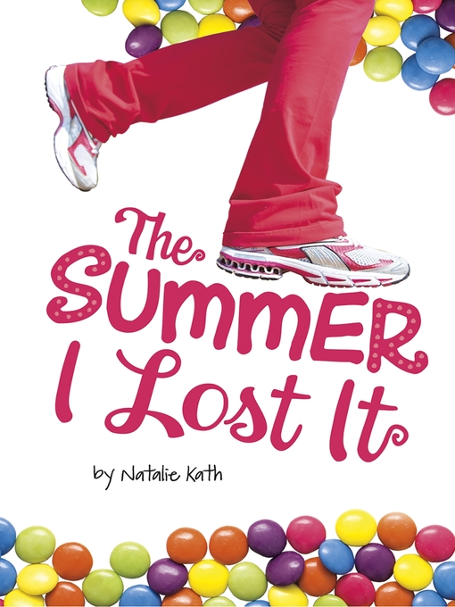 Title details for The Summer I Lost It by Natalie Kath - Available